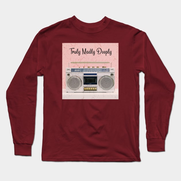 Truly Madly Deeply Love Long Sleeve T-Shirt by Pride Merch